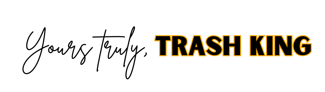 Trash King signature